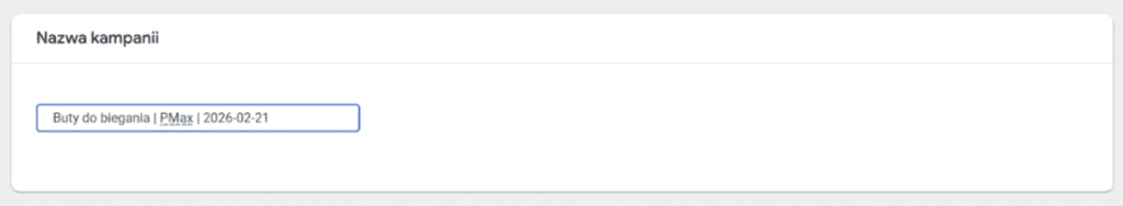 Nazwa Kampanii Performance Max nazwa kampanii performance max